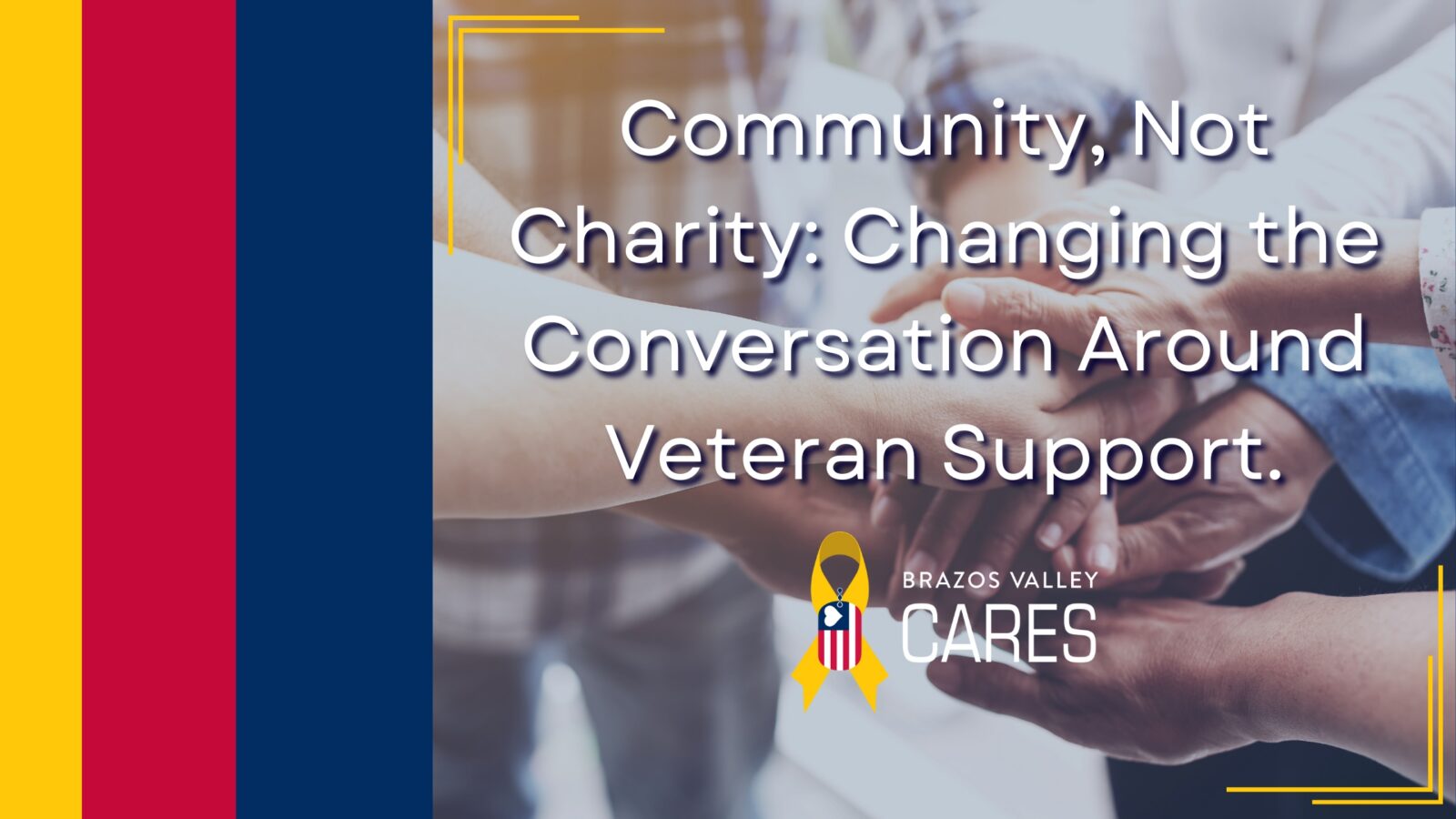 Featured image for “Community, Not Charity: Changing the Conversation Around Veteran Support”