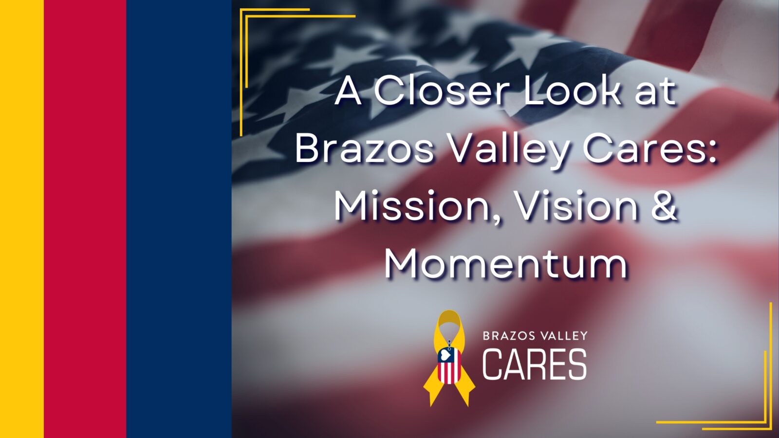 Featured image for “A Closer Look at Brazos Valley Cares: Mission, Vision & Momentum”